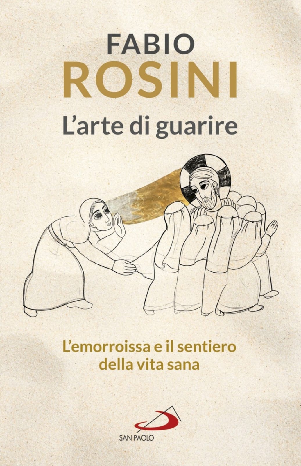 L'ARTE DI GUARIRE - don Fabio Rosini